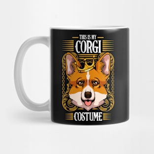 Corgi Costume Funny Sayings Dog Lover - Welsh Corgi Mug